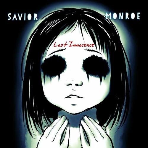 Savior Monroe «Lost Innocence»