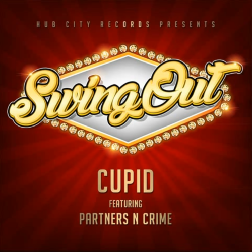 Cupid feat. Partners-N-Crime «SwingOut»