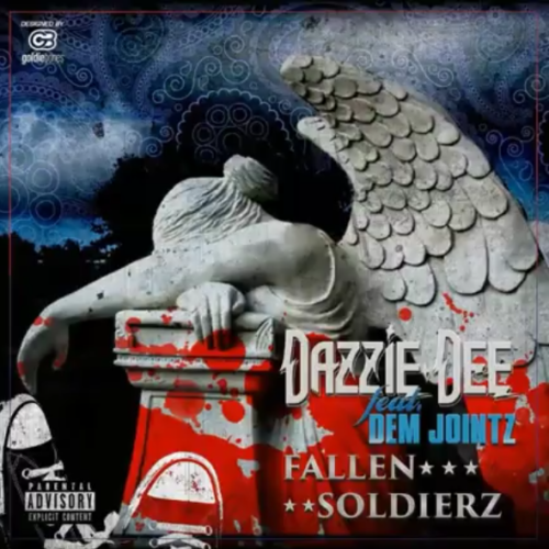 Dazzie Dee feat. Dem Jointz «Fallen Soldierz»