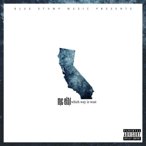 MC Eiht – «Which Way Iz West»