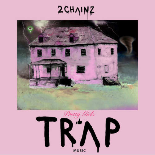 2 Chainz — «Pretty Girls Like Trap Music»