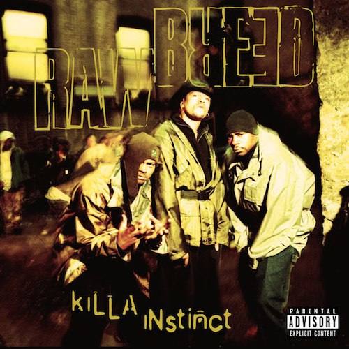 Raw Breed – «Killa Instinct»