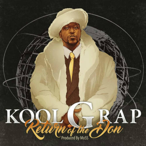 Kool G Rap — «Return of the Don»