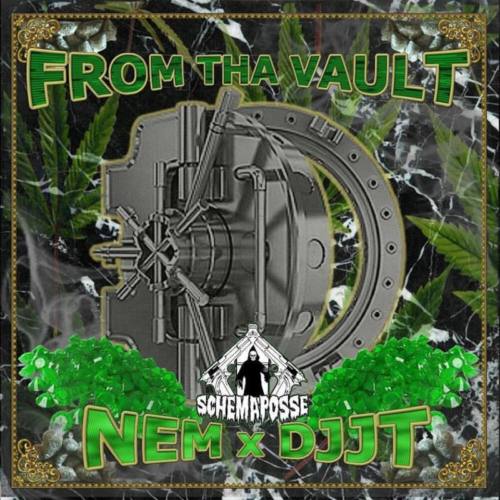 NEM & DJJT «From The Vault»