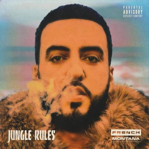 French Montana – «Jungle Rules»