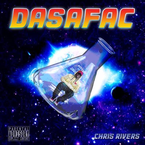 Chris Rivers «Dasafac»