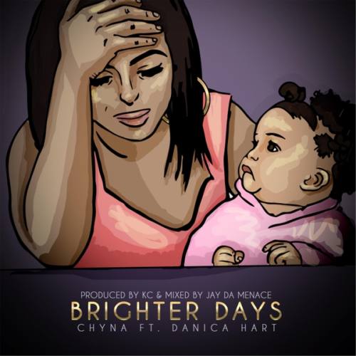 Chyna feat. Danica Hart «Brighter Days»