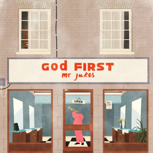 Mr Jukes – «God First»