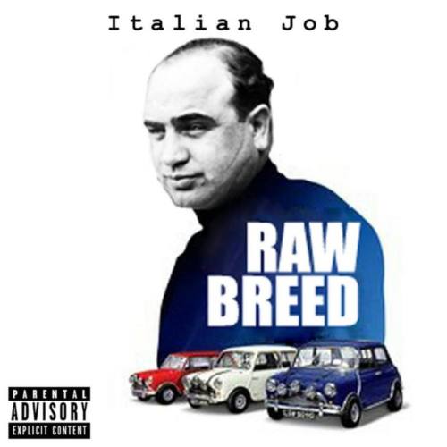 Raw Breed всё ещё в деле с новым видео «Italian Job»