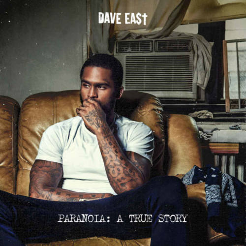 Dave East – «Paranoia: A True Story»