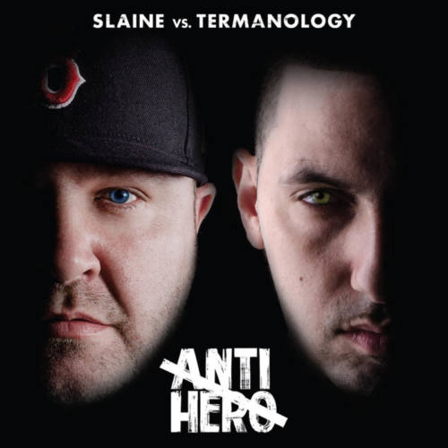 Slaine vs. Termanology — «Anti-Hero»