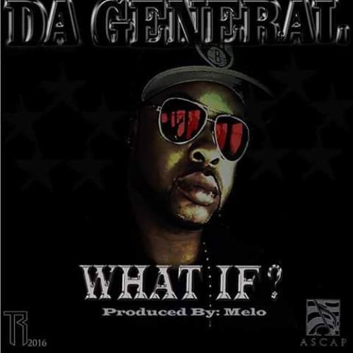 Da General «What If»