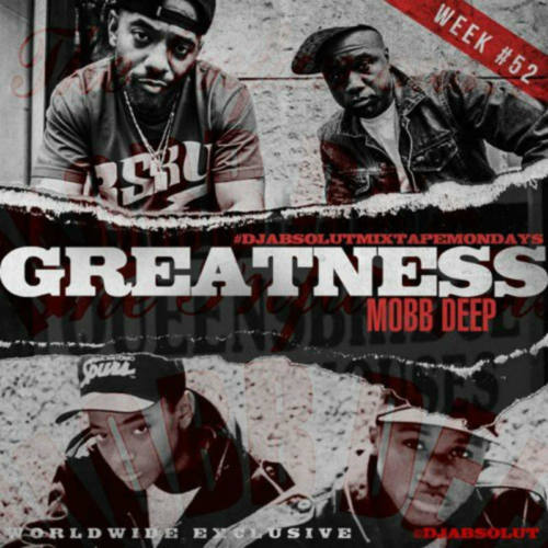 Mobb Deep – «Greatness»