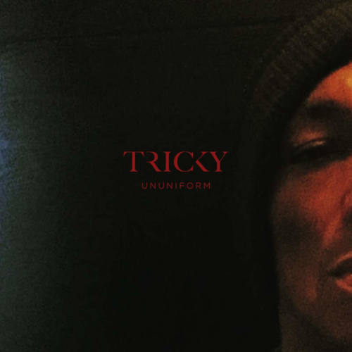 Tricky – «ununiform»
