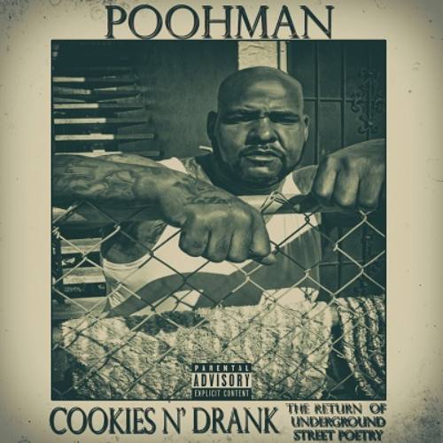 Poohman feat. Dru Down, Keak Da Sneak & Yukmouth «Cookies & Drank»