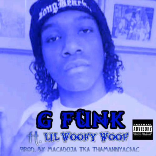 Lil Woofy Woof «G Funk»