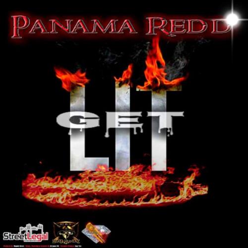 Panama Redd «Get Lit»