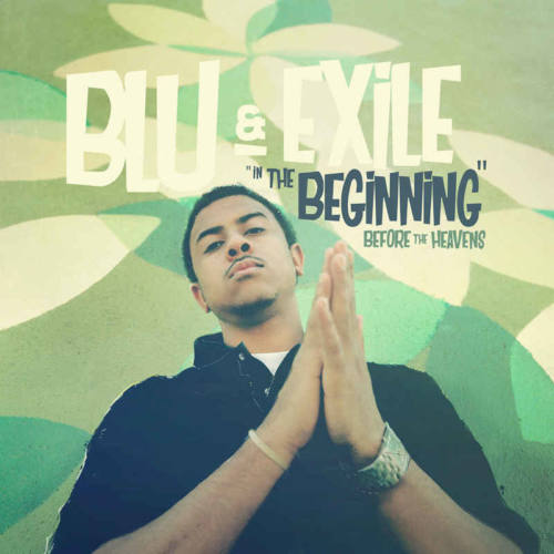 Blu & Exile – «In the Beginning: Before the Heavens»