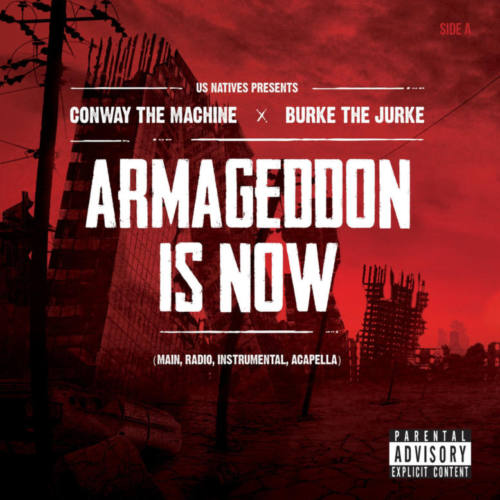 Conway The Machine x Burke The Jurke x Us Natives «Armageddon is now»