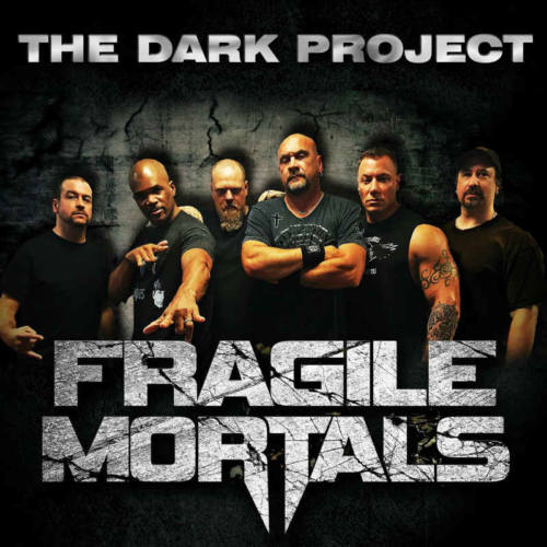 Fragile Mortals — «The Dark Project»