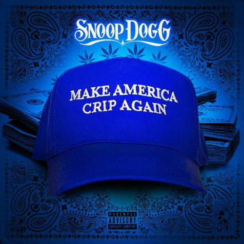 Snoop Dogg – «M.A.C.A. (Make America Crip Again)»