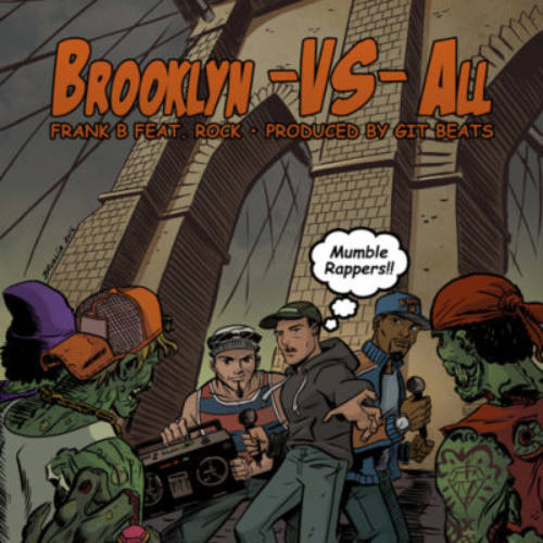 Frank B. feat. Rock (Heltah Skeltah) «Brooklyn Vs. All»