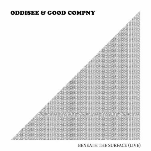 Oddisee & Good Compny — «Beneath The Surface»