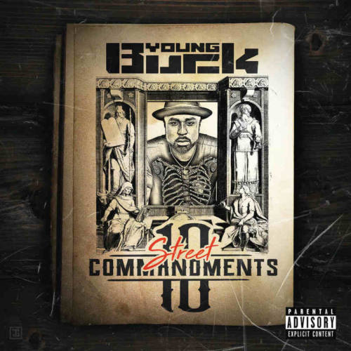 Young Buck – «10 Street Commandments»