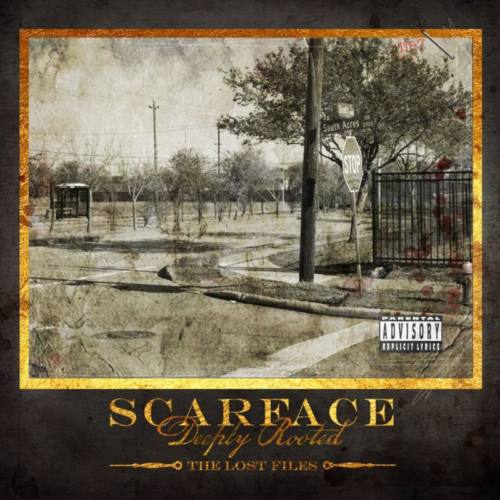 Scarface – «Deeply Rooted: The Lost Files»