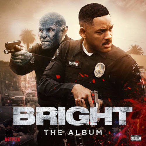 Саундтрек к фильму «Bright»