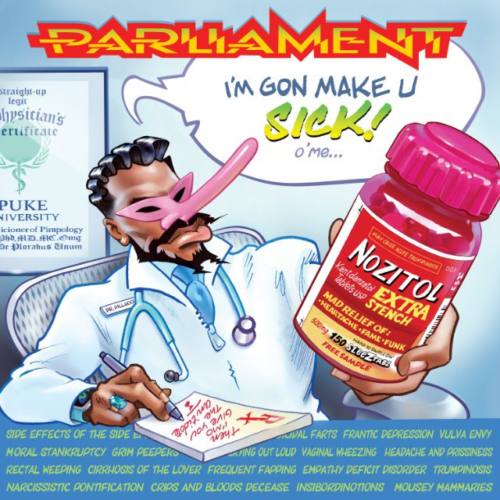 Parliament – «I’m Gon Make U Sick O’Me» (feat. Scarface)