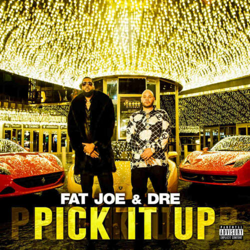 Fat Joe – «Pick It Up» (feat. Dre)
