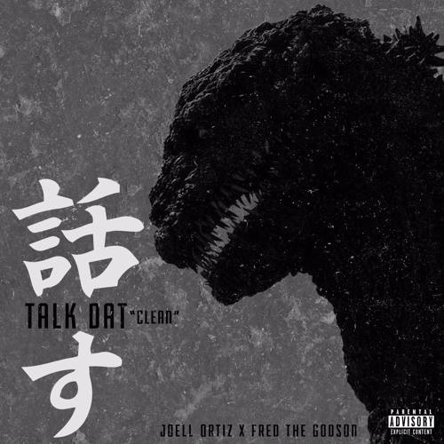 Joell Ortiz & Fred The Godson “Talk Dat”