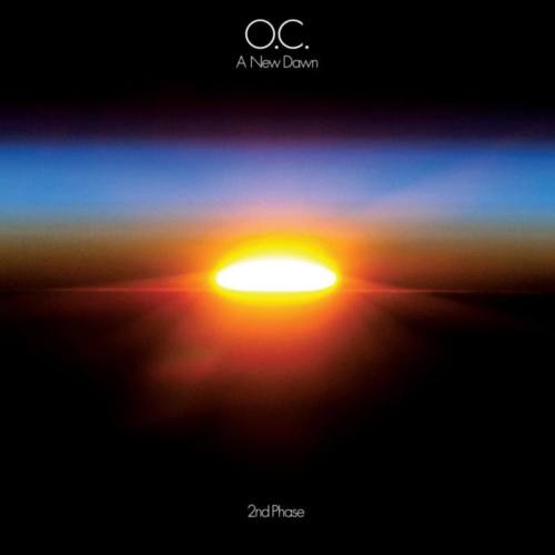 O.C. – «A New Dawn»
