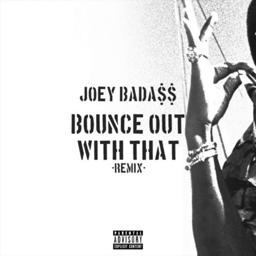 Joey Bada$$ записал ремикс на трек «Bounce Out With That»