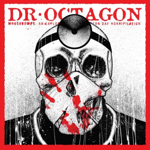 Dr. Octagon — «Moosebumps: An Exploration Into Modern Day Horripilation»