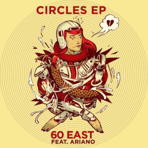 60 East — «Circles EP»