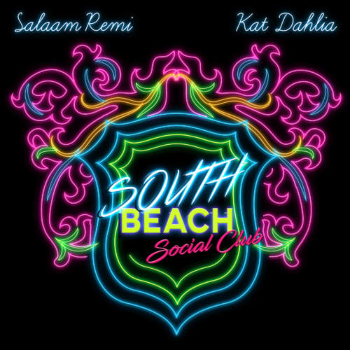 Kat Dahlia & Salaam Remi – «South Beach Social Club»