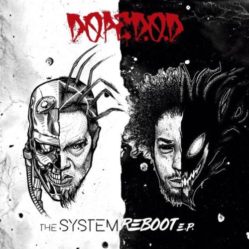 Dope D.O.D. — «The System Reboot»