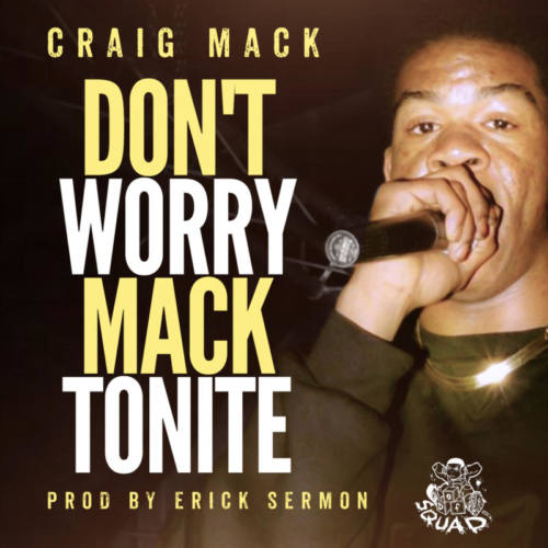 Craig Mack — «Don’t Worry Mack Tonite»