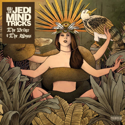 Jedi Mind Tricks — «The Bridge & The Abyss»