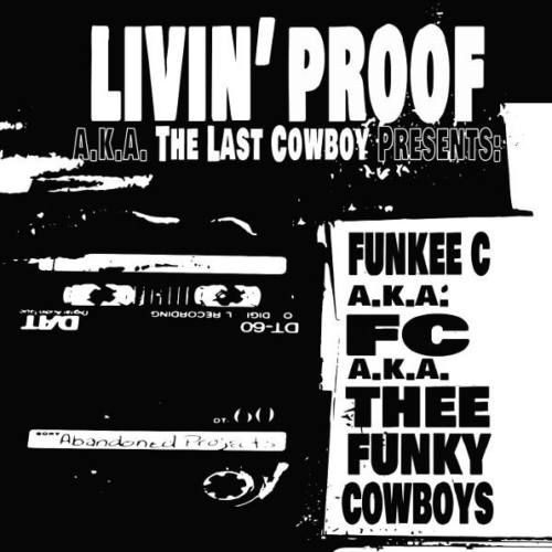 Livin’ Proof (Proof of D12) — «Funky Cowboys» (1993-1994)