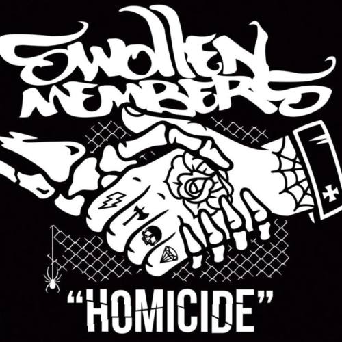 Swollen Members — «Homicide»