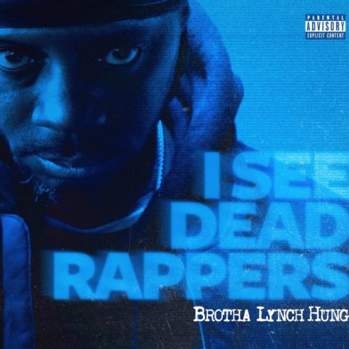 Brotha Lynch Hung — «I See Dead Rappers»