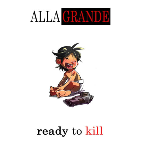 Allagrande — «Ready To Kill»