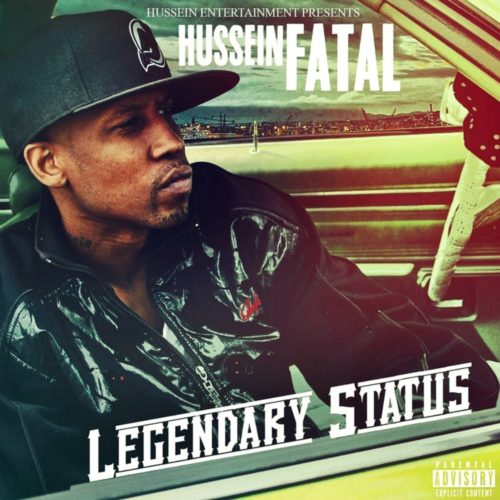 Hussein Fatal — «Legendary Status»