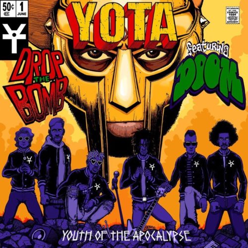 Youth of the Apocalypse – «Drop the Bomb» (feat. MF DOOM)
