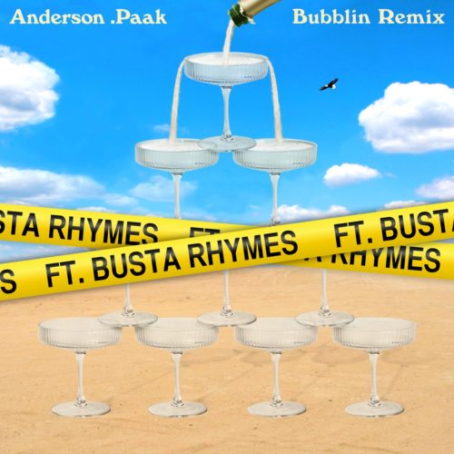 Anderson .Paak — «Bubblin’» (Remix) (Feat. Busta Rhymes)