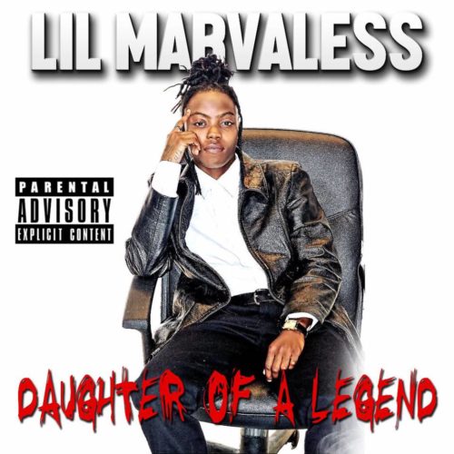 Lil Marvaless — «Daughter Of A Legend»