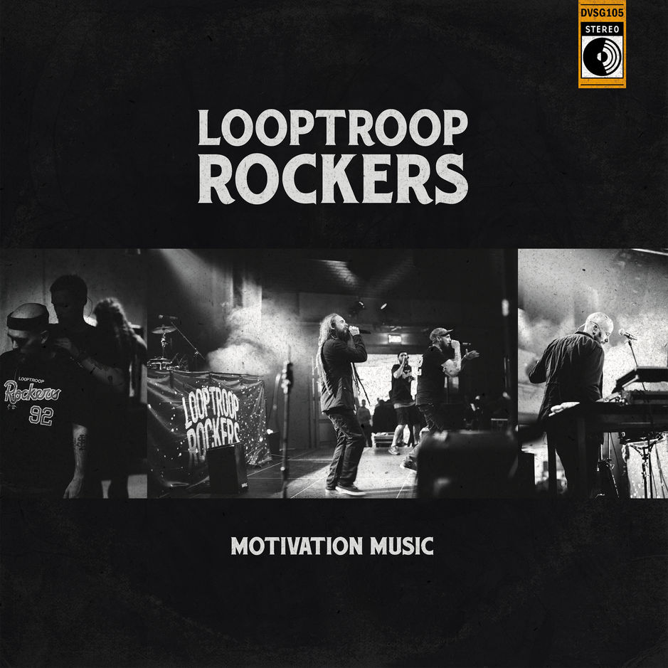 Looptroop Rockers – «Motivation Music» 